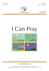 I Can Pray Unison choral sheet music cover